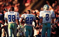 The trio of Troy Aikman, Emmitt Smith, and Irvin nicknamed "The Triplets" won three Super Bowls and is considered one of the greatest in NFL history.[10]