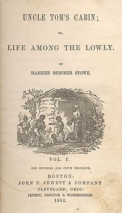 Harriet Beecher Stowe's Uncle Tom's Cabin (1852)