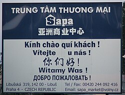 The largest Vietnamese market in Prague, also known as "Little Hanoi". In 2009, there were about 70,000 Vietnamese in the Czech Republic.[26]