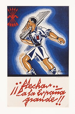 Spanish Civil War-era poster with the slogan "Arrows... for Spain the Great!!, c. 1936 – c. 1939