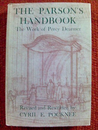 The dust-jacket cover of the 13th revised edition of The Parson's Handbook by Percy Dearmer. This edition was heavily revised and rewritten by Dearmer's pupil Cyril Pocknee.