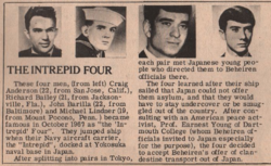 The Intrepid Four, four U.S. Navy seamen who deserted from the USS Intrepid in protest against the war in Vietnam