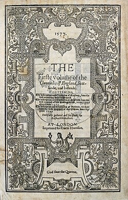 The first edition of Raphael Holinshed's Chronicles of England, Scotlande, and Irelande, printed in 1577