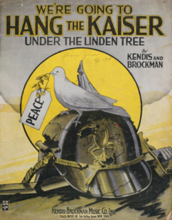 Front cover of a book of sheet music entitled "We're Going To Hang The Kaiser Under The Linden Tree"
